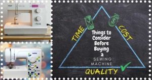 things we need to consider when buying a sewing machine