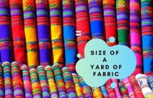 Actual Size of a Yard of Fabric